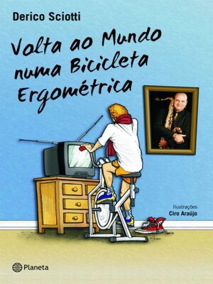 cover image of Volta ao mundo numa bicicleta ergométrica
